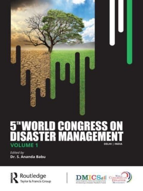 5th World Congress on Disaster Management: Volume I (Hardcover)