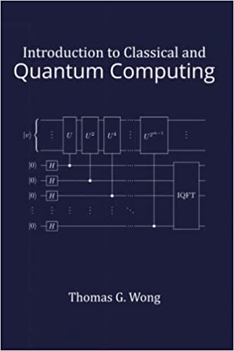 Introduction to Classical and Quantum Computing (Paperback)