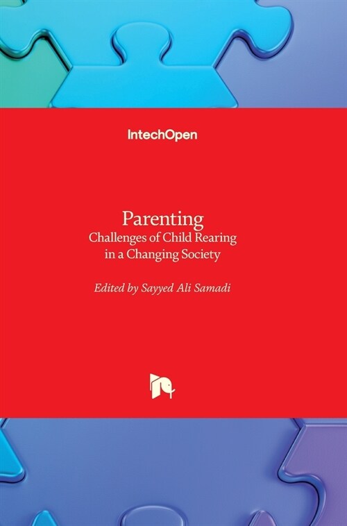 Parenting : Challenges of Child Rearing in a Changing Society (Hardcover)