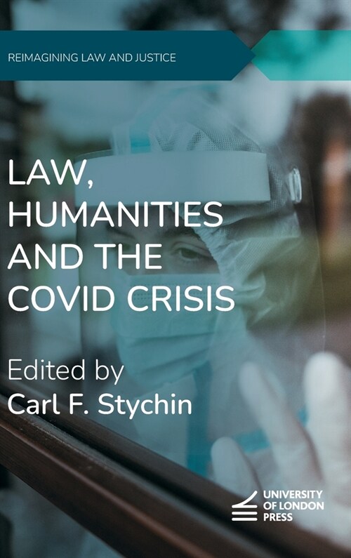 Law, Humanities and the Covid Crisis (Hardcover)