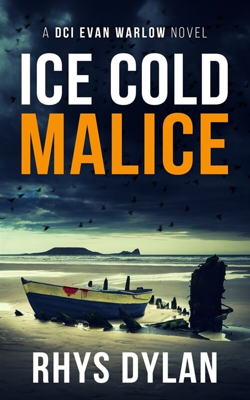 Ice Cold Malice : A DCI Evan Warlow Crime Thriller (Paperback)