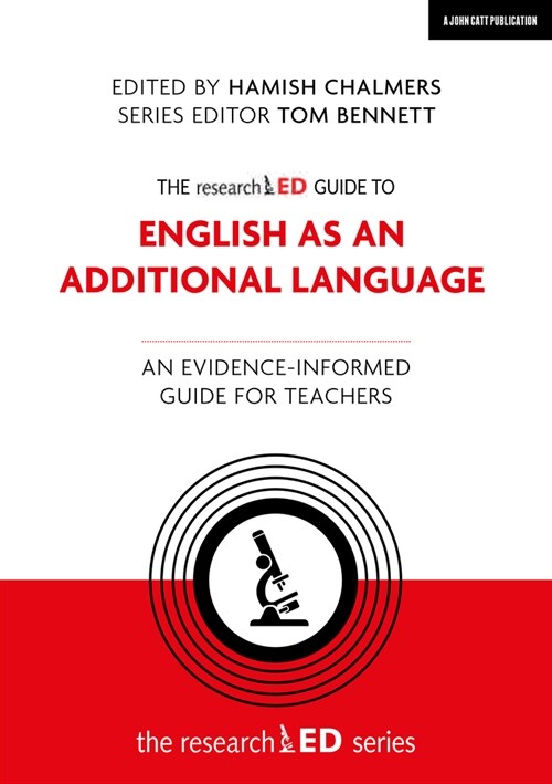 The researchED Guide to English as an Additional Language: An evidence-informed guide for teachers (Paperback)