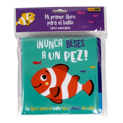 NUNCA BESES A UN PEZ- LIBRO BANO (DH)