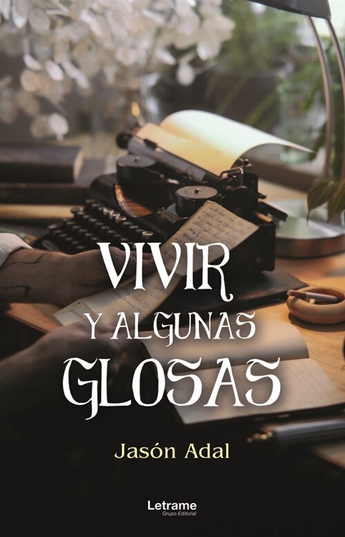 Vivir y algunas glosas (DH)