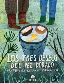 Tres deseos del pez dorado, Los (Hardcover)