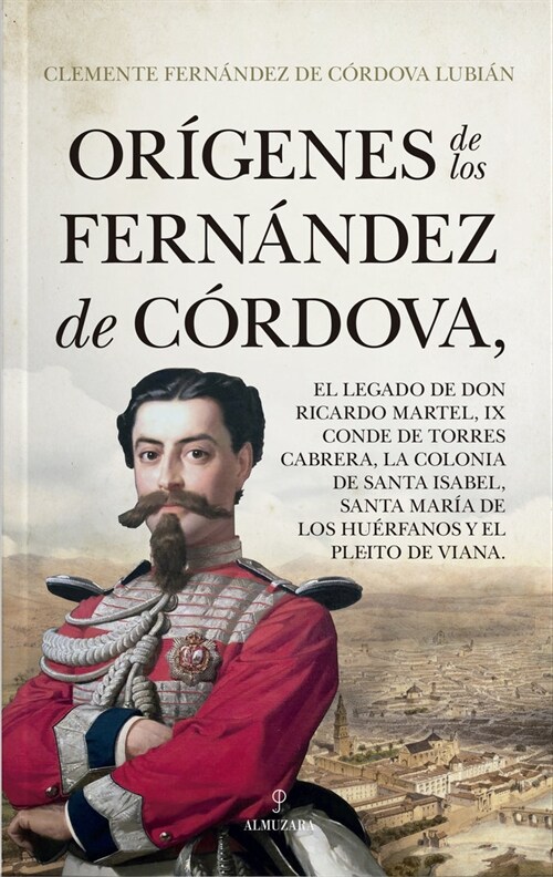 ORIGENES DE LOS FERNANDEZ DE CORDOVA,EL LEGADO DE DON RICARD (DH)