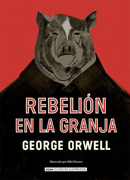 Rebeli? En La Granja (Hardcover)