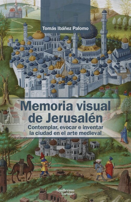 MEMORIA VISUAL DE JERUSALEN (DH)
