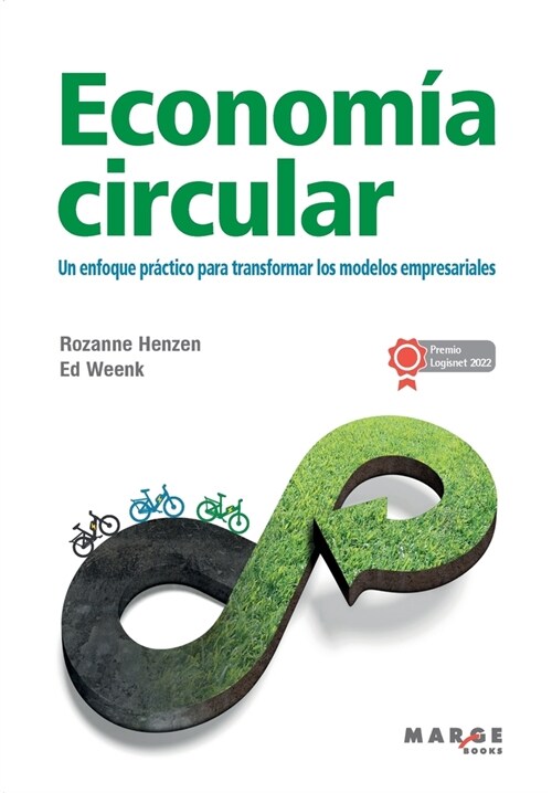 Econom? circular: Un enfoque pr?tico para transformar los modelos empresariales (Paperback)