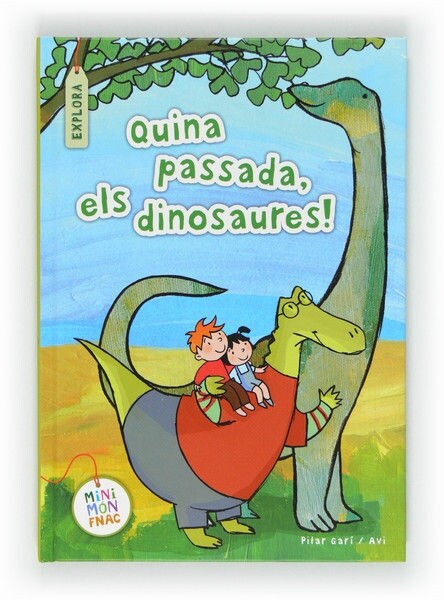 QUINA PASSADA, ELS DINOSAURES! (DH)