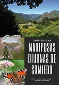 GUIA DE LAS MARIPOSAS DIURNAS DE SOMIEDO (Book)
