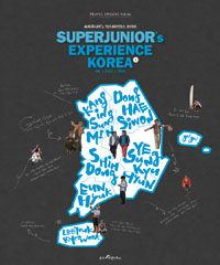 슈퍼주니어's 익스피리언스 코리아= Superjunior's Experience Korea. 1, 서울│강원도│전라도