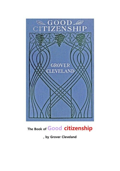 좋은 시민권 (The Book of Good citizenship, by Grover Cleveland)