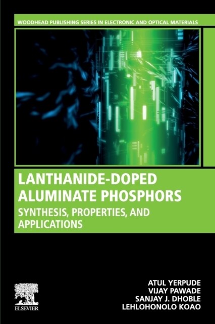 Lanthanide-Doped Aluminate Phosphors: Synthesis, Properties, and Applications (Paperback)