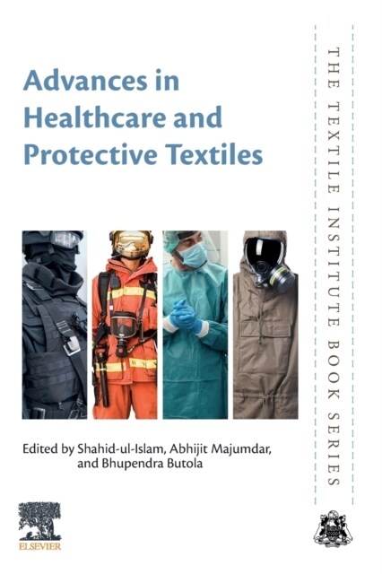 Advances in Healthcare and Protective Textiles (Paperback)