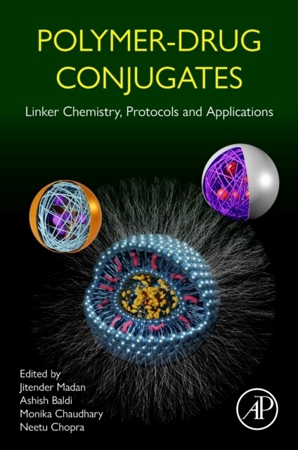 Polymer-Drug Conjugates : Linker Chemistry, Protocols and Applications (Paperback)