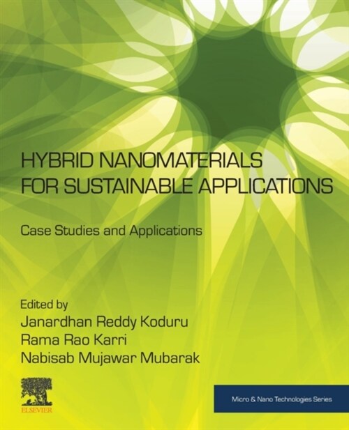Hybrid Nanomaterials for Sustainable Applications: Case Studies and Applications (Paperback)