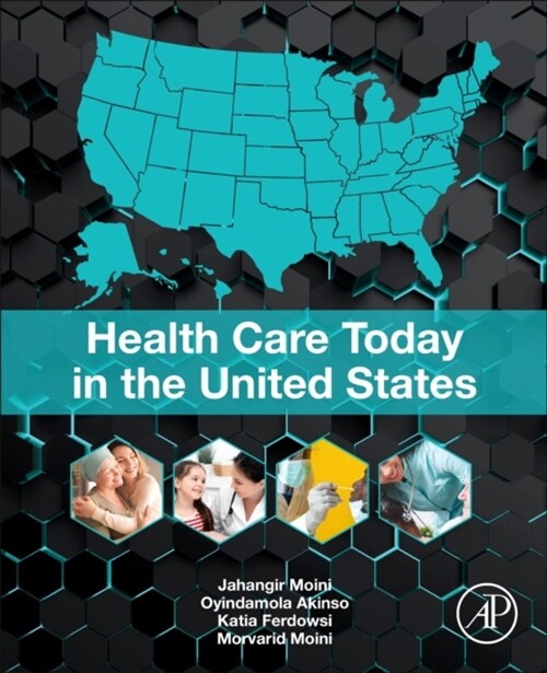 Health Care Today in the United States (Paperback)