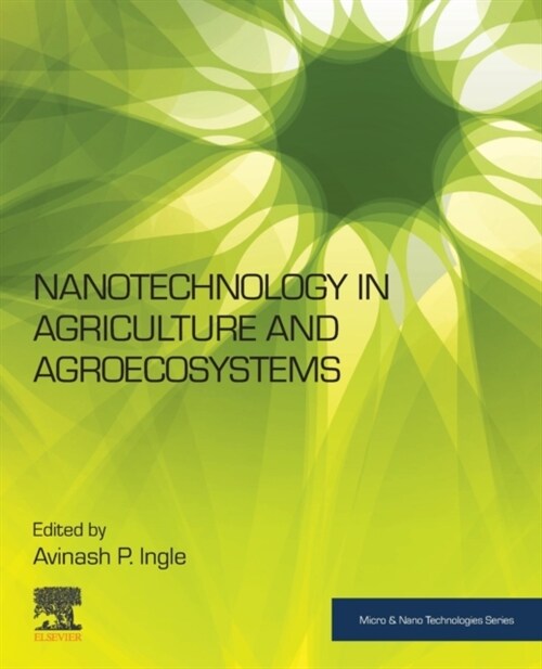 Nanotechnology in Agriculture and Agroecosystems (Paperback)