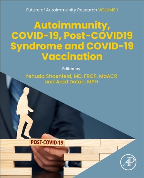 Autoimmunity, Covid-19, Post-Covid19 Syndrome and Covid-19 Vaccination: Volume 1 (Paperback)