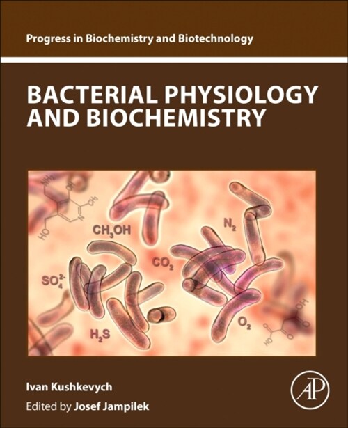 Bacterial Physiology and Biochemistry (Paperback)