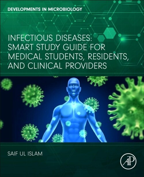 Infectious Diseases: Smart Study Guide for Medical Students, Residents, and Clinical Providers (Paperback)