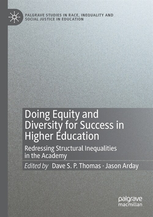 Doing Equity and Diversity for Success in Higher Education: Redressing Structural Inequalities in the Academy (Paperback)