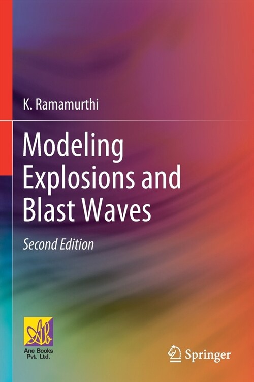 Modeling Explosions and Blast Waves (Paperback, 2, 2021)