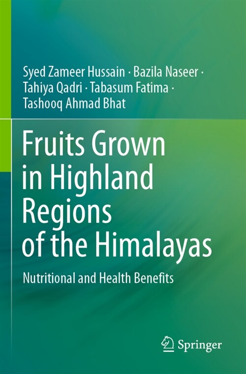 Fruits Grown in Highland Regions of the Himalayas (Paperback)