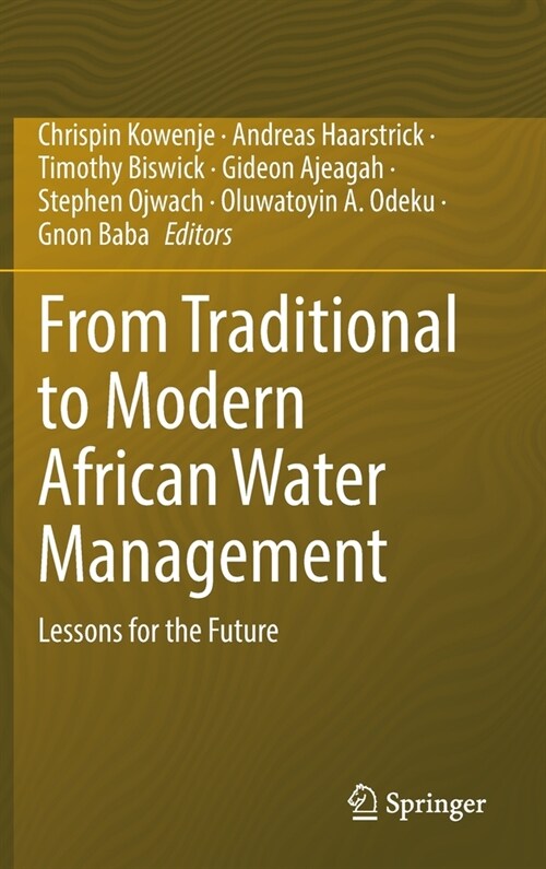 From Traditional to Modern African Water Management: Lessons for the Future (Hardcover, 2022)