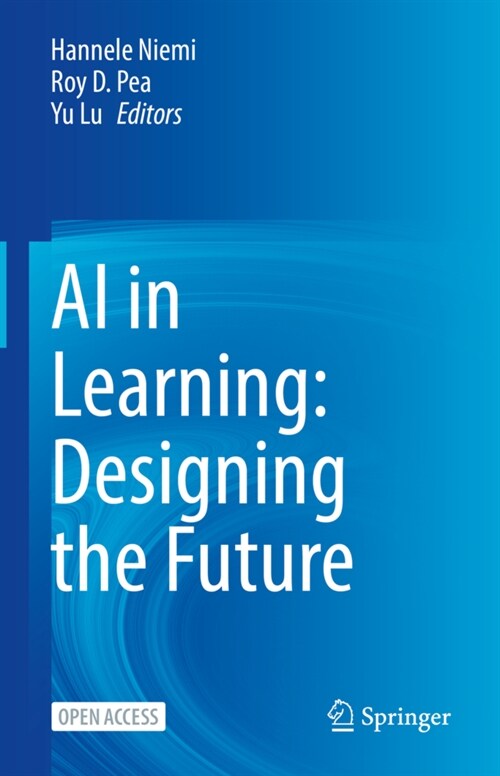 AI in Learning: Designing the Future (Hardcover)