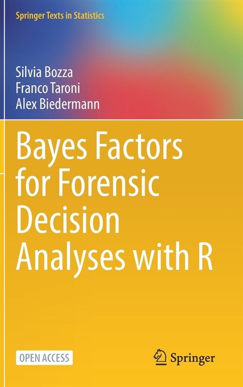 Bayes Factors for Forensic Decision Analyses with R (Hardcover)