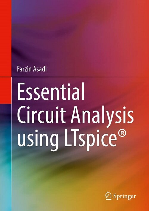 Essential Circuit Analysis Using Ltspice(r) (Hardcover, 2023)