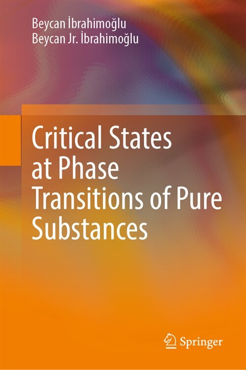 Critical States at Phase Transitions of Pure Substances (Hardcover, 2022)
