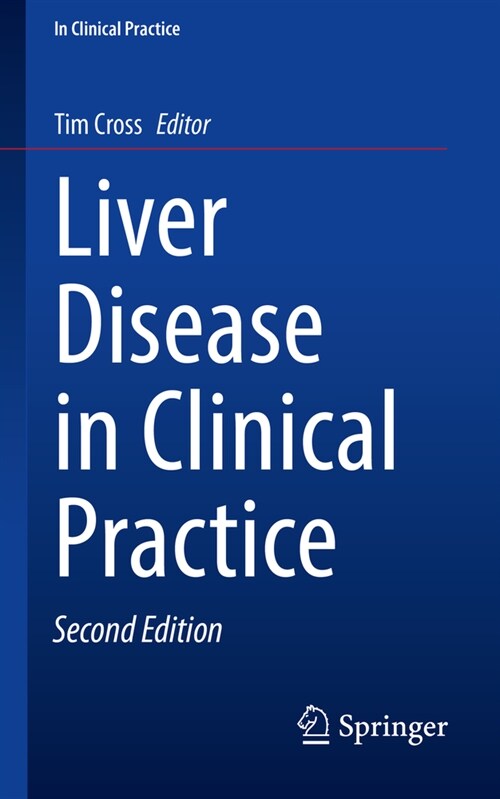 Liver Disease in Clinical Practice (Paperback, 2, 2022)