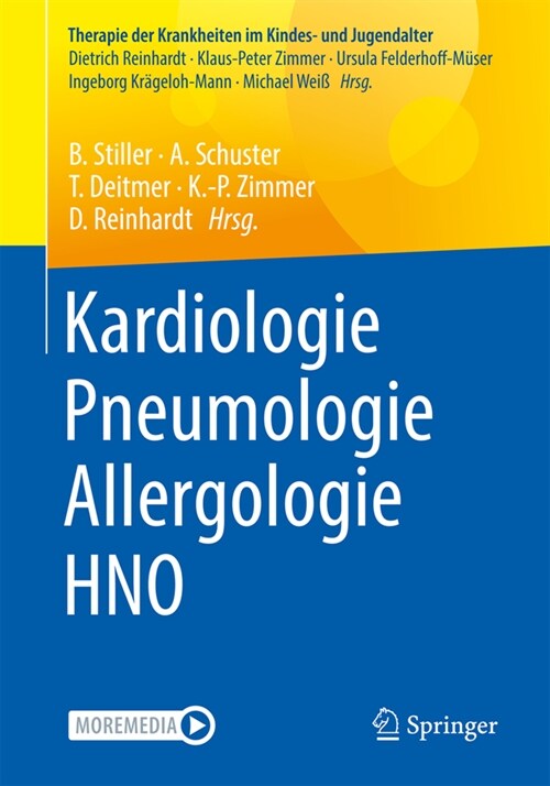Kardiologie - Pneumologie - Allergologie - Hno: Reihe: Therapie Der Krankheiten Im Kindes- Und Jugendalter (Paperback, 1. Aufl. 2024)