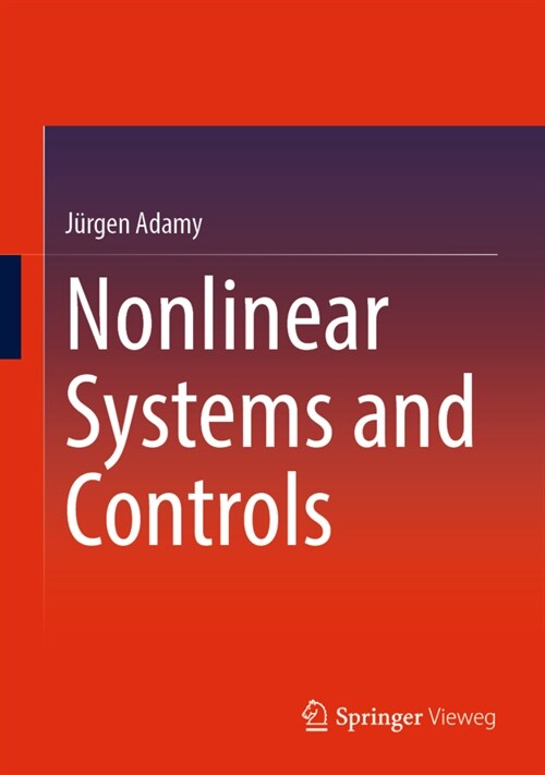 Nonlinear Systems and Controls (Hardcover, 2022)