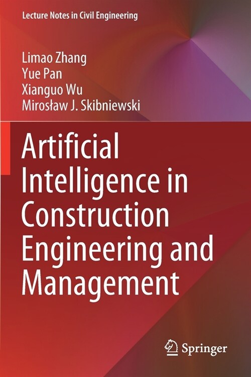 Artificial Intelligence in Construction Engineering and Management (Paperback)