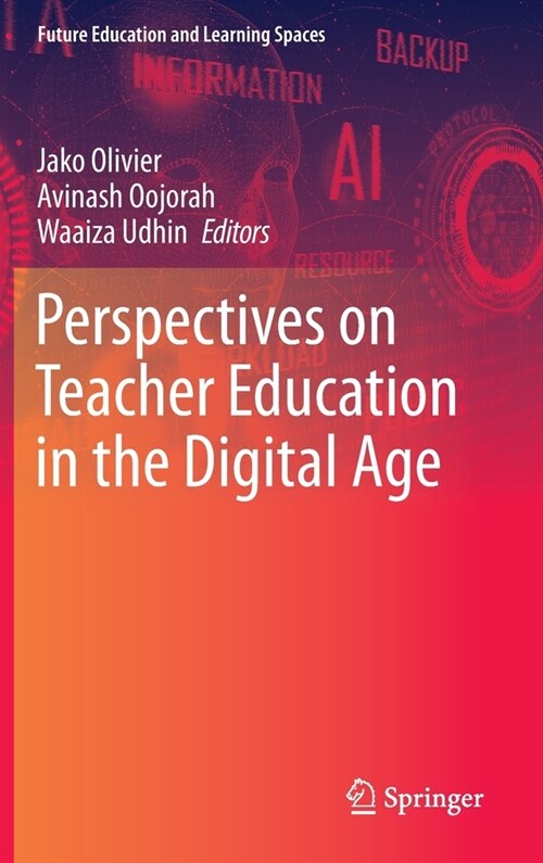 Perspectives on Teacher Education in the Digital Age (Hardcover)