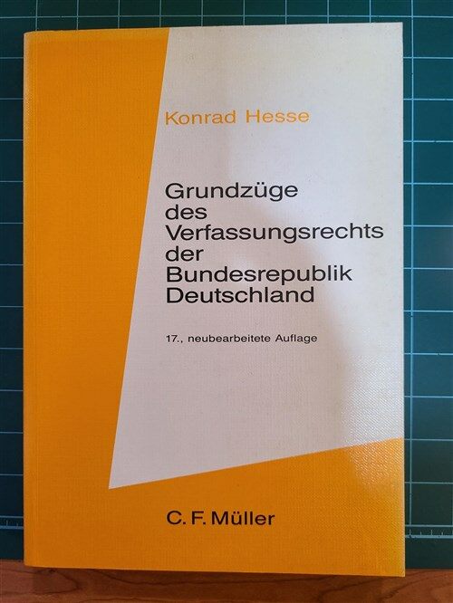 [중고] Grundzuge des Verfassungsrechts der Bundesrepublik Deutschland - 17, Neubearbeitete Auflage (Paperback)   (Paperback)
