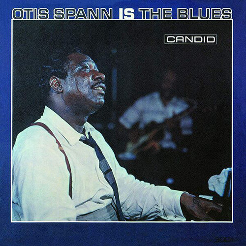 [수입] Otis Spann - Otis Spann Is The Blues [Ltd][Remastered][6 Bonus Tracks][일본반]