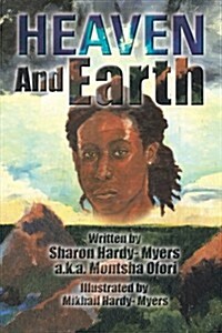 Heaven and Earth (Paperback)