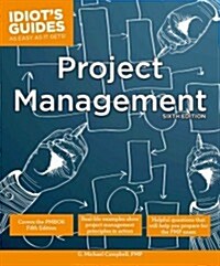 Idiots Guides: Project Management (Paperback, 6 ed)