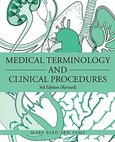 Medical Terminology and Clinical Procedures: 3rd Edition (Revised) (Paperback, 3)