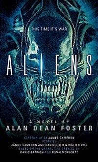 Aliens: The Official Movie Novelization (Paperback)