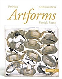 Prebles Artforms Plus New Mylab Arts -- Access Card Package (Paperback, 11)