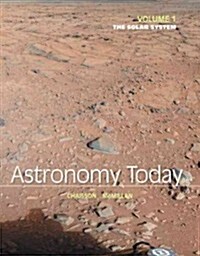 Astronomy Today Volume 1: The Solar System (Paperback, 8, Revised)