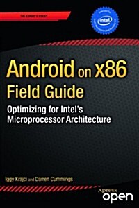 Android on X86: An Introduction to Optimizing for Intel Architecture (Paperback, 2013)