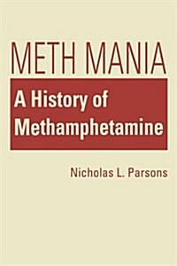 Meth Mania (Hardcover)