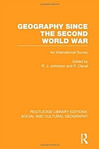 Geography Since the Second World War (Hardcover)